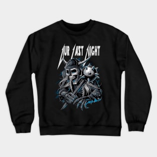 OUR LAST NIGHT MERCH VTG Crewneck Sweatshirt